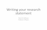 Writing your research statement - Graduate school...Purpose of Research Statement •To obtain a faculty position, research statements are always required. •A good research statement