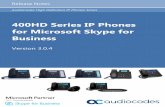 400HD Series IP Phones for Microsoft Skype for …...1.1 Overview AudioCodes' 400HD Series of Skype for Business-compatible IP phones offer enhanced voice quality and clarity for users