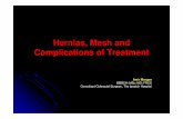 Hernia , Mesh and Complications - ipswichcolorectal.orgipswichcolorectal.org/wp-content/.../10/Hernia-Mesh... · Hernia Repair: Until 1958 , abdominal wall hernias were closed with