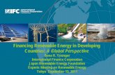 Financing Renewable Energy in Developing Countries: A ... · 13/09/2011  · Financing Renewable Energy in Developing Countries: A Global Perspective Dana R. Younger ... Tokyo September