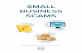 SMALL BUSINESS SCAMSstorage.googleapis.com/wzukusers/user-22481748...The Directory Listing Scam In this operation, con artists all businesses, claiming to “verify” or “confirm”
