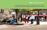 Development Guidelines for Tourism Destination Towns · 2019-03-26 · Internal transport 2 Development Guidelines for Tourism ... parks, courtyards, alleys, malls, car parks and
