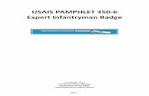 USAIS PAMPHLET 350-6 Expert Infantryman Badge PAM 350-6 02 JAN 2019.pdfThe United States Army Infantry School (USAIS) Pamphlet 350-6 establishes policies, procedures, and standards
