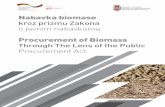 and... · 3 Teme n Regulatorni okvir koji se primenjuje na biomasu i posebno na nabavku biomase od strane javnih toplana. n Smernice o primeni zakona o javnim nabavkama na nabavku