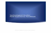 Technological Studies Field Experience Handbook · Technological Studies Field Experience Handbook . i STANDARDS OF PRACTICE ... Professional Knowledge Members strive to be current