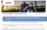 Provider Directory · and seek services from him or her before seeing a specialist. By becoming “established” with a PCP, you’ll be able to receive care in the event your provider