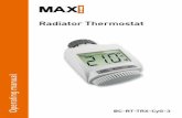Radiator Thermostat · Operating manual BC-RT-TRX-CyG-3. 2 Scope of delivery Quan-tity Item 1x MAX! Radiator Thermostat 1x Danfoss RA adapter 1x Danfoss RAV adapter 1x Danfoss RAV