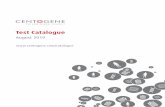 Test Catalogue - Centogene...CentoGenome®- Sequencing of exonic and intronic regions of ~20.000 genes Test name Description Test code CentoGenome® Solo Medical interpretation/report