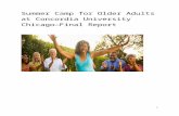 gradschool.cuchicago.edu€¦  · Web viewSummer Camp for Older Adults at Concordia University Chicago—Final Report . John K. Holton, PhD. Director, Center for Gerontology. Concordia