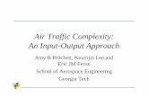 Air Traffic Complexity: An Input-Output Approach - ATM Seminar · Input-Output Approach (3) Def1: Reference input is any hypothetical aircraft entering the sector of interest at any