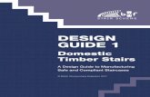 DESIGN GUIDE 1 - Confederation of Timber Industries Staircase... · 2017-11-09 · Design Guide 1 – Domestic Timber Stairs | 7 Why understanding staircase classification and design
