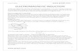 ELECTROMAGNETIC INDUCTIONELECTROMAGNETIC INDUCTION In the year 1820, Hans Christian Oersted demonstrated that a current carrying conductor is associated with a magnetic field. Thereafter,