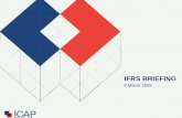 IFRS BRIEFING - NEX/media/... · 2016-09-14 · IFRS IMPACT ON ICAP: IAS10 ‘POST BALANCE SHEET EVENTS ... This document may not be distributed where to do so would be unlawful.