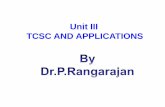 Unit III TCSC AND APPLICATIONS - RMD Engineering College · based on the TCSC design so that the TCSC does not venture close to or into the inherently unstable resonant point. The