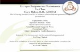 Estrogen Progesterone Testosterone Part Two Gary …assets.a4m.com/assets/webcasts/webcast_pdfs/2013-05-29...Estrogen’s effect on Testosterone • Estrogens: directly stimulate production