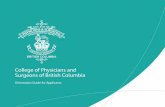 College of Physicians and Surgeons of British Columbia · CPSBC.CA COLLEGE OF PHYSICIANS AND SURGEONS OF BRITISH COLUMBIA 3 A message from the registrar Dear physician, On behalf