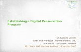 Establishing a Digital Preservation Program Dhabi.pdf · • ISO/TR 17068:2012 has the limitation that the authorized custody of the stored records is between only the third party