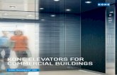 KONE ELEVATORS FOR COMMERCIAL BUILDINGS elevators for...At KONE we have always been renowned for our revolutionary eco-effi cient technology. KONE has constantly improved the energy