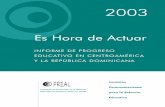 TimeToActSPAN2003 - Inter-American Dialogue...contribuciones técnicas y aportaciones de José Luis Guzmán, Clara Joa, Donye Harrington, M. Séller, Ruth ... el acceso a la educación