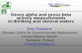 Gross alpha and gross beta activity measurements in ... · Gross alpha and gross beta activity measurements in drinking and mineral waters . Drinking Water Directive 98/83/EC •