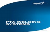 PTA WELDING SYSTEMS - messe-essen-digitalmedia.de · welding equipment and as a standalone PTA equipment for manual use. The robust and space-saving design integrates all necessary