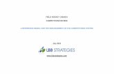 FIELD HOCKEY CANADA COMPETITIONS REVIEW A …...FHC Competitions Review Report – LBB Strategies – June 2016 8 EFFECTIVE IMPLEMENTATION STRATEGIES (NSO & PSOs) NSO and PSOs shall