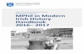 School of Histories and Humanities MPhil in Modern Irish ... MPhil in Modern...An M.Phil. degree within the School of Histories and Humanities consists of 90 ECTS. 1. Two major subjects