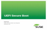 UEFI Secure Boot - SUSE Linux Enter UEFI â€¢ UEFI is the Unified Extensible Firmware Interface â€’ Based