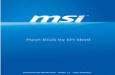 Flash BIOS by EFI Shellmsi-ftp.de/iTzZent/win8_UEFI_BIOS_Update_auto_en.pdfFlash BIOS by EFI Shell | 3 Part 2: Flashing Win8 UEFI BIOS 1. Visit MSI official website and download the
