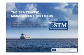 THE SEA TRAFFIC MANAGEMENT TEST BEDS - IALA AISM · Ice breaking services Shore Centre/VTS Share VP Find services Control access Get VP Subscribe to VP Send VP SAR Shoreside actors