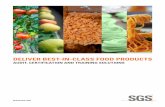 DELIVER BEST-IN-CLASS FOOD PRODUCTS · standards for certification (ISO 22000, ISO 22003, and technical specifications for sector PRPs) and represents a complete certification scheme