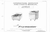JIC, MJ15 OPERATION, SERVICE AND PARTS MANUAL JlC/MJ15 Gas Fryers Prymaster Frymaster LL.C., 8700 Line Avenue 71106, PO Box 51000, Shreveport, Louisiana 71135-1000 Printed in the U.S.A.
