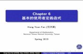 Chapter 6 基本的使用者定義函式 - NTNUmath.ntnu.edu.tw/~hyfan/linked_files/courses/CompProg/...Chapter 6 基本的使用者定義函式 Hung-Yuan Fan (范洪源) Department