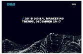 2018 DIGITAL MARKETING TRENDS, DECEMBER 2017 · / 2018 DIGITAL MARKETING TRENDS, DECEMBER 2017 NINA HALE’S TOP DIGITAL MARKETING TRENDS TO WATCH IN 2018 YEAR-END REVIEW, 2017