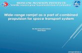 Wide-range ramjet as a part of combined propulsion for ...files.mai.ru/site/conf/aeroweek/3. Mescheryakov D..pdf · Wide-range ramjet as a part of combined propulsion for space transport