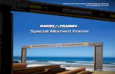 Special Moment Frame...Hardy Frame® 3 Design Example Given: 9’ 1” Nominal Wall Height 16’ x 7’ Garage Door Opening 6 inch concrete curb at garage wall framing 21 foot wall