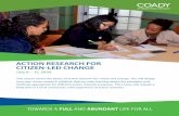 ACTION RESEARCH FOR CITIZEN-LED CHANGE · 2019-11-21 · ACTION RESEARCH FOR CITIZEN-LED CHANGE TOWARDS A FULL AND ABUNDANT LIFE FOR ALL July 6 – 17, 2020 This course covers the
