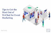 Tips to Get the Most Out of WeChat for Event …jingdaily.com/wp-content/uploads/2019/04/WeChat-for...Check-in and booking for the event Presentation of the product with the Mini Program