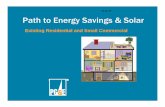 02.10.10 Path to Energy Savings & Solar · 5 We’re committed to Energy Efficiency PG&E has saved more than 155 million MWh and 12.5 billion therms from installed energy efficiency