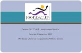Season 2017/2018 - Information Session · Season 2017/2018 - Information Session Saturday 2 September 2017 Phil Bossert, Chairperson, Joondalup Athletics Centre. Agenda 1. About Little