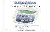 Little BRICON 1000 NEW LOOK - CBS Pigeon · Little BRICON 1000 NEW LOOK. Little BRICON 2 The little BRICON is intended for the electronic timing of racing pigeons. The Little BRICON