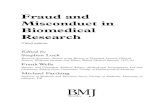 Fraud and Misconduct in Biomedical Research and Misconduct in BioMedical Research...of the latter – a private investigatory agency and a journal editors’ organi-sation – are