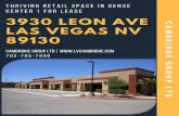 3 9 3 0 L E O N A V E - LoopNet · 3 9 3 0 L E O N A V E S P A C E U S E Suite 120A For Lease – $1.00/PSF + CAM (NNN) Space Available: 3,300 SF Leon Avenue is a multi-tenant of