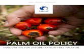 PALM OIL POLICY - Danone · Palm oil plantations produce eight times more oil than an equal-sized field of soya, and six times more than a field of rapeseed. Danone – Palm Oil Policy