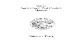 Alaska Agricultural Pest Control Manual · Alaska Agricultural Pest Control Manual August 2017 Page 3 of 14 . Record Keeping Requirements • List the three types of pesticide application