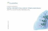 UNYVERO HPN HOSPITALIZED PNEUMONIA ......4 © Curetis GmbH, 2017 Unyvero HPN Application Manual Item No. 00255 Rev. 6.0 Table of Contents INTRODUCTION 1.1 Patents 7 1.2 Symbols Used