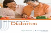 HACERSE CARGO DE LA Diabetes...La lectura que obtenga mostrará la cantidad de azúcar en su sangre. ... Visite a su médico para su control de rutina de la diabetes ... oculares y