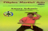 Dedicated to the Filipino Martial Arts and the Culture of ...amaraarkanis.org/About/pdf/Special-Edition_Amara-Arkanis.pdf · Martial Arts Education, combining all the empty hand,