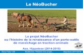 Le NéoBucher - Freehippotese.free.fr/blogdocs10/NeoBucher-histoire-d-un...Le porte-outils Bucher 1930-1960 Bucher Guyer AG, depuis 1930, jusqu'en 1960 Légumes de plein champ, maraîchage