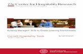Building Managers’ Skills to Create Listening Environments ... Building a...4 The Center for Hospitality Research • Cornell University About the Author Building Managers’ Skills